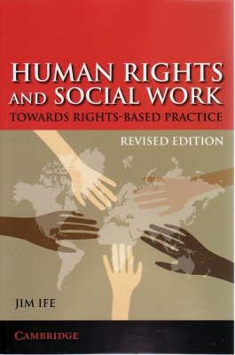 Human Rights and Social Work :   by Ife, Jim