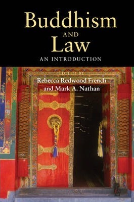 Buddhism and Law: An Introduction by French, Rebecca Redwood