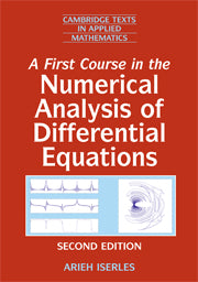 A First Course in the Numerical Analysis of Differential Equations by  Iserles, Arieh