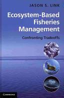 Ecosystem-Based Fisheries Management by Link, Jason