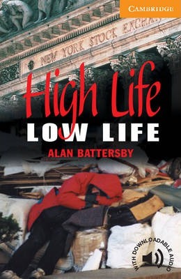 High Life, Low Life Level 4 by Alan Battersby