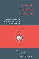 Facilitating Sustainable Agriculture by Roling, N. G.