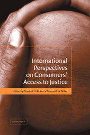 International Perspectives on Consumers' Access to Justice by  Rickett, Charles E. F.