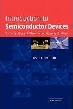 Introduction to Semiconductor Devices : For Computing and Telecommunications Applications by Brennan, Kevin F.