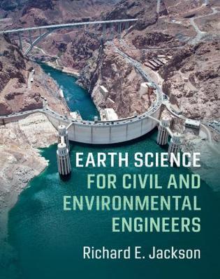Earth Science for Civil and Environmental Engineers by Jackson, Richard E.