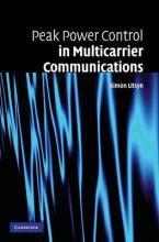 Peak Power Control in Multicarrier Communications by Litsyn, Simon