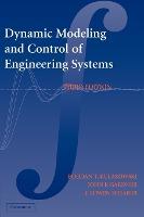 DYNAMIC MODELING AND CONTROL OF ENGINEERING SYSTEMS  by Kulakowski, Bohdan T.