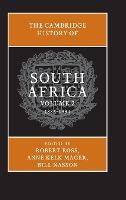 The Cambridge History of South Africa (Volume 2) by (Editor), Anne Kelk Mager