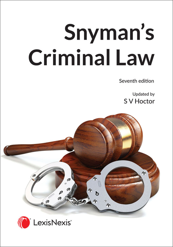 Snyman's Criminal Law by SV Hector