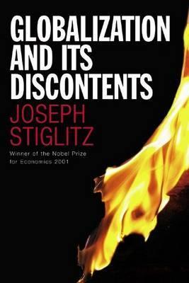 Globalization and Its Discontents by Joseph Stiglitz