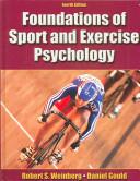Foundations of Sport and Exercise Psychology by Weinberg, Robert Stephen