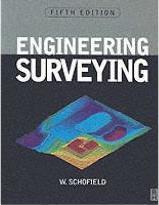 Engineering Surveying : Theory and Examination Problems for Students by Schofield, W.