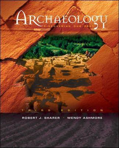 ARCHAEOLOGY: DISCOVERING OUR PAST by Sharer, Robert