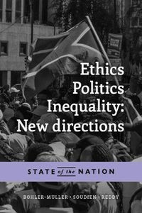 Ethics, Politics, Inequality: New Directions by Bohler-muller, Narnia