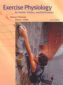 Exercise Physiology for Health, Fitness, and Performance by Plowman, Sharon A.