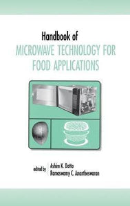 Handbook of Microwave Technology for Food Application by Datta, Ashim K.