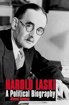 Harold Laski : A Political Biography  by Newman, Michael
