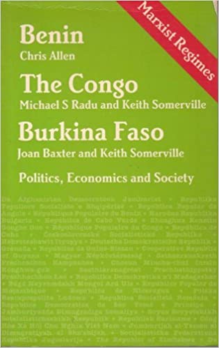 Benin, Congo and Burkina Faso : Politics, Economics and Society by Allen, Chris