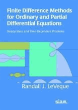 Finite Difference Methods for Ordinary and Partial Differential Equations : Steady-State and Time-dependent Problems by Leveque, Randall J.