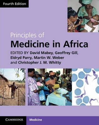Principles of Medicine in Africa by Mabey, David