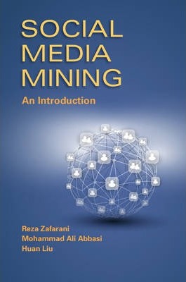 Social Media Mining by Zafarani, Reza