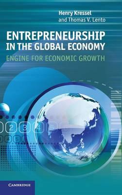 Entrepreneurship in the Global Economy by Kressel, Henry