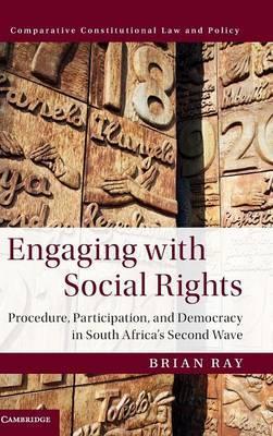 Engaging with Social Rights by Ray, Brian