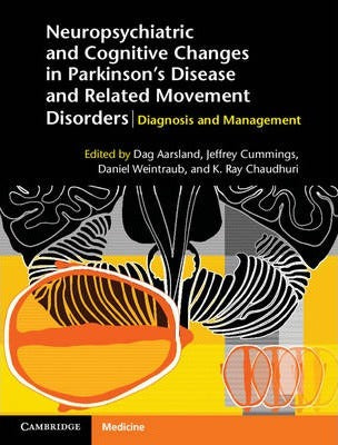 Neuropsychiatric and Cognitive Changes in Parkinson's Disease and Related Movement Disorders by Aarsland, Dag