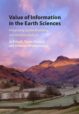Value of Information in the Earth Sciences by Eidsvik, Jo