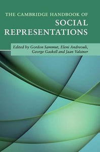 The Cambridge Handbook of Social Representations (Cambridge Handbooks in Psychology) by (Editor), Eleni Andreouli