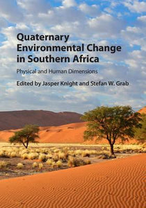 Quaternary Environmental Change in Southern Africa by Knight, Jasper