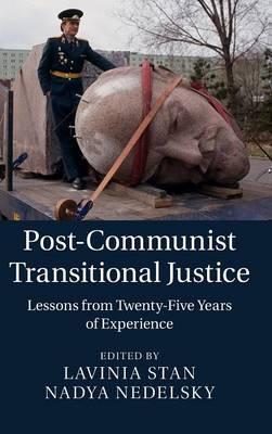 Post-Communist Transitional Justice by Stan, Lavinia