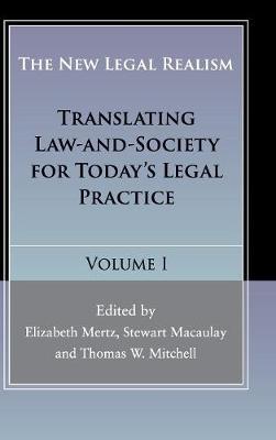 The New Legal Realism: Volume 1 by Mertz, Elizabeth
