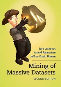 Mining of Massive Datasets by Leskovec, Jure