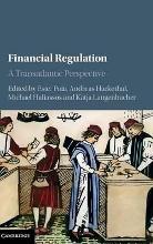 Financial Regulation : A Transatlantic Perspective by Faia, Ester