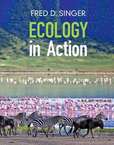 Ecology in Action by Singer, Fred D.