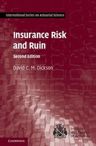 Insurance Risk and Ruin by Dickson, David C. M.
