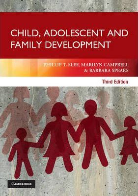 Child, Adolescent and Family Development by Slee, Phillip T.