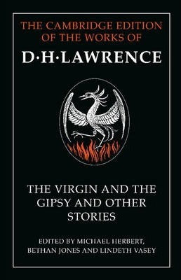 The Virgin and the Gipsy and Other Stories by Lawrence, D. H.