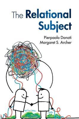 The Relational Subject by Donati, Pierpaolo