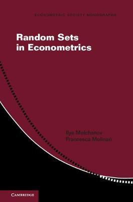 Random Sets in Econometrics by Molchanov, Ilya