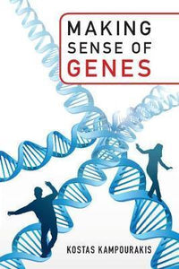 Making Sense of Genes by Kampourakis, Kostas