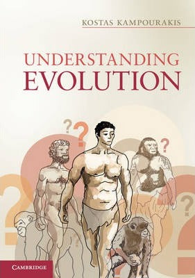 Understanding Evolution by Kampourakis, Kostas