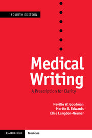 Medical Writing : A Prescription for Clarity by  Goodman, Neville W.