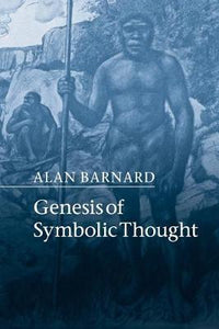 Genesis of Symbolic Thought by Barnard, Alan