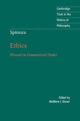 Spinoza: Ethics : Proved in Geometrical Order by Silverthorne, Michael
