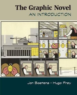 The Graphic Novel: An Introduction by Baetens, Jan