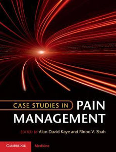 Case Studies in Pain Management by Kaye, Alan David
