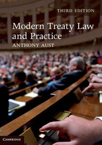 Modern Treaty Law and Practice by Aust, Anthony