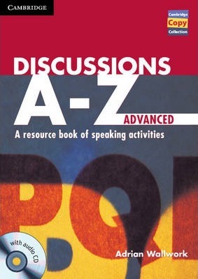 Discussions A-Z Advanced Book and Audio CD by Wallwork, Adrian